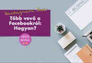 Több vevő a Facebookról: Hogyan?