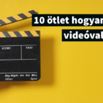 10 ötlet, hogyan adj el videóval